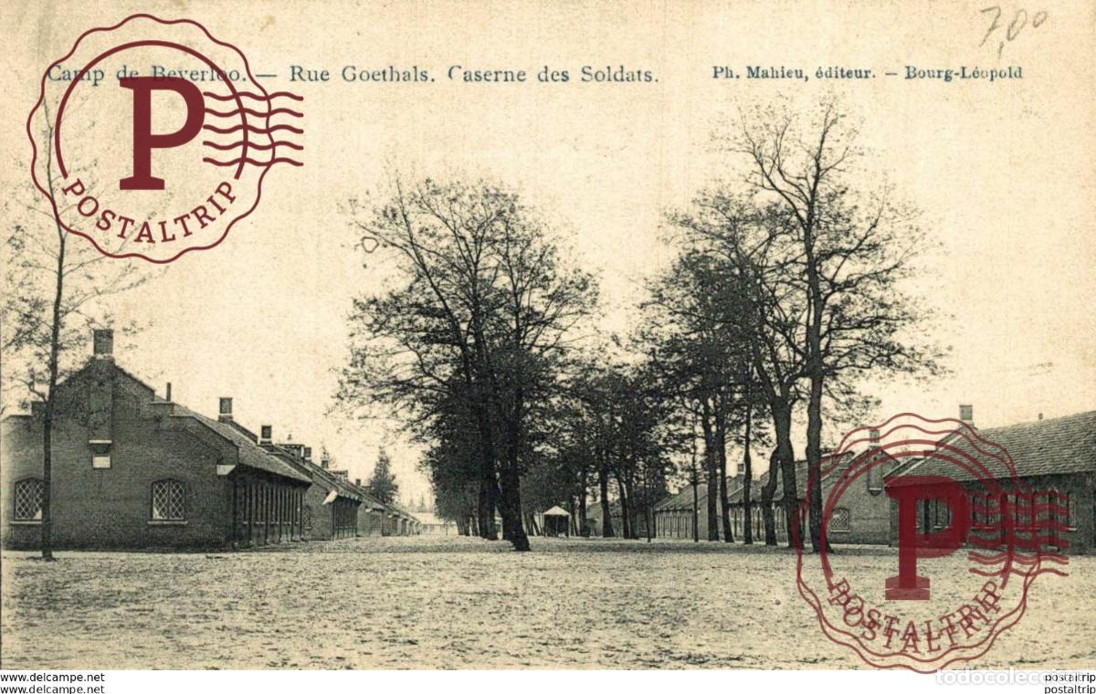 Postales: RUE GOETHALS, CASERNE DES SOLDATS - Camp de BEVERLOO KAMP LEOPOLDSBURG BOURG LEOPOLD WWICOLLECTION