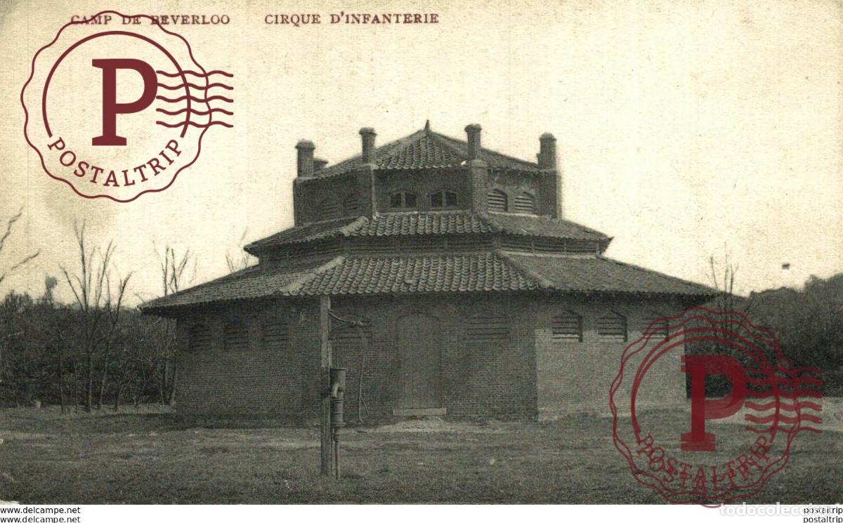 Postales: CIRQUE DINFANTERIE - Camp de BEVERLOO KAMP LEOPOLDSBURG BOURG LEOPOLD WWICOLLECTION