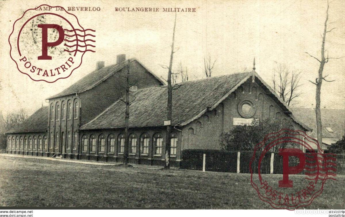 Postales: BOULANGERIE MILITAIRE - Camp de BEVERLOO KAMP LEOPOLDSBURG BOURG LEOPOLD WWICOLLECTION