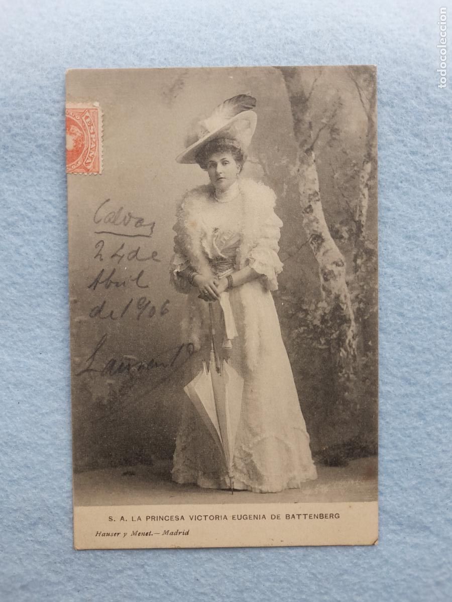 Postcards: S.A. la Princesa Victoria Eugenia de Battenberg. Franqueada el 24 de Abril de 1906.