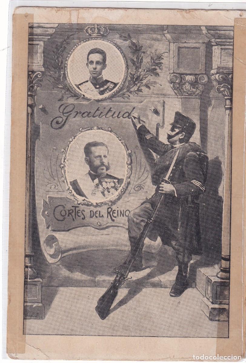 Postcards: Curiosa postal del Rey Alfonso XIII y del militar y pol&iacute;tico Valeriano Weyler. Gratitud Cortes Reino