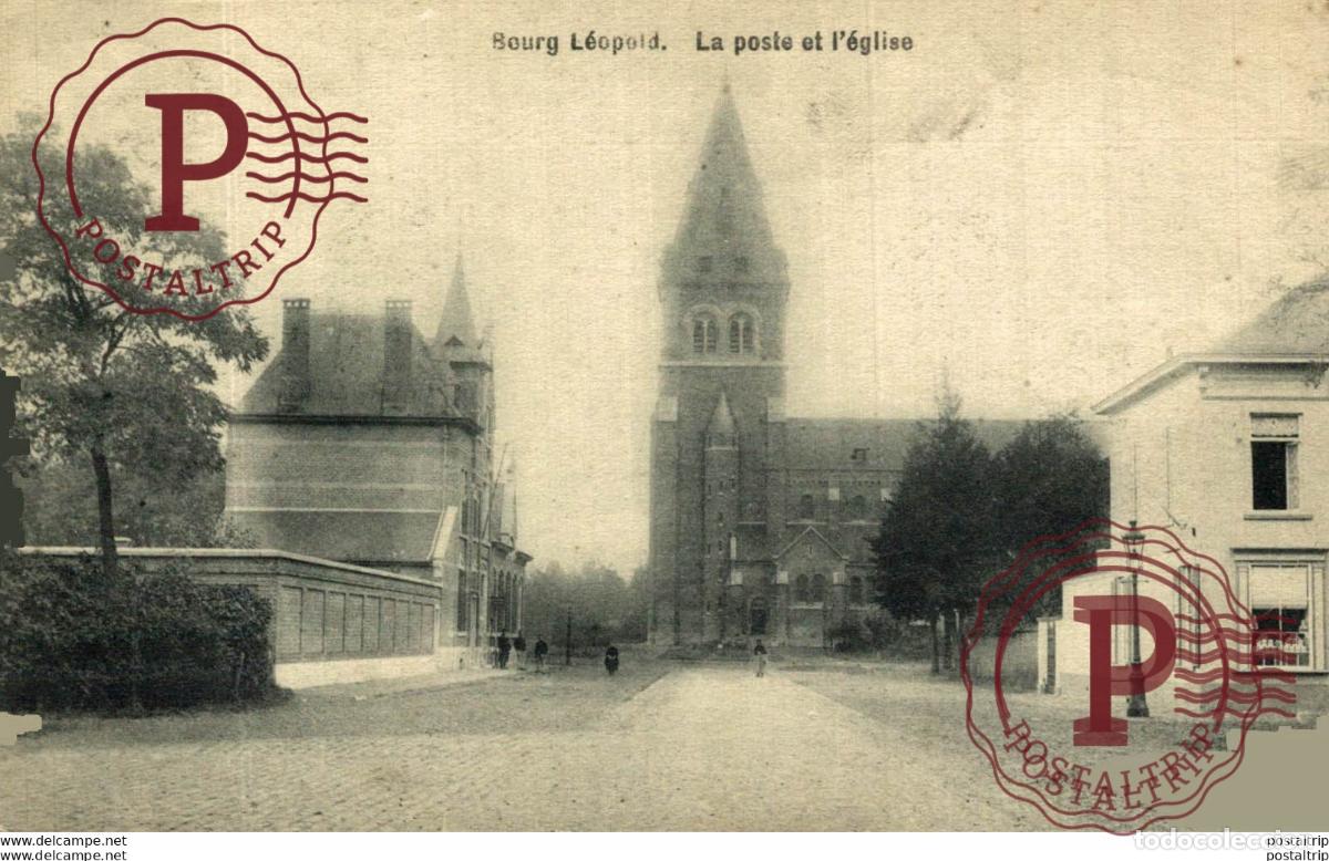 Postais: LA POSTE ET L&Eacute;GLISE - Camp de BEVERLOO KAMP LEOPOLDSBURG BOURG LEOPOLD WWICOLLECTION