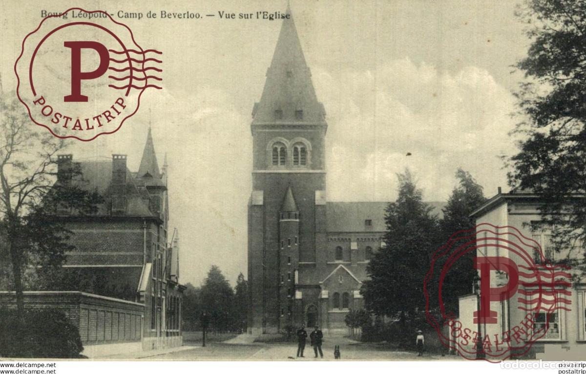 Postais: VUE SUR LEGLISE - Camp de BEVERLOO KAMP LEOPOLDSBURG BOURG LEOPOLD WWICOLLECTION