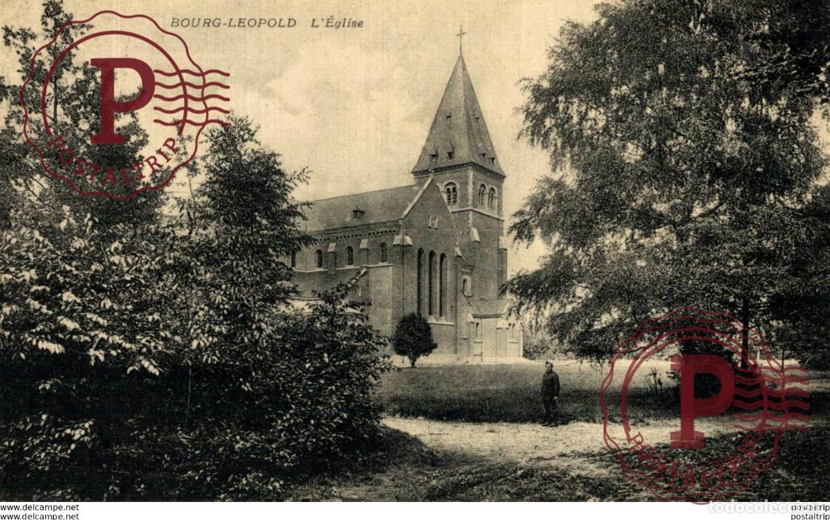 Postais: LEGLISE - Camp de BEVERLOO KAMP LEOPOLDSBURG BOURG LEOPOLD WWICOLLECTION