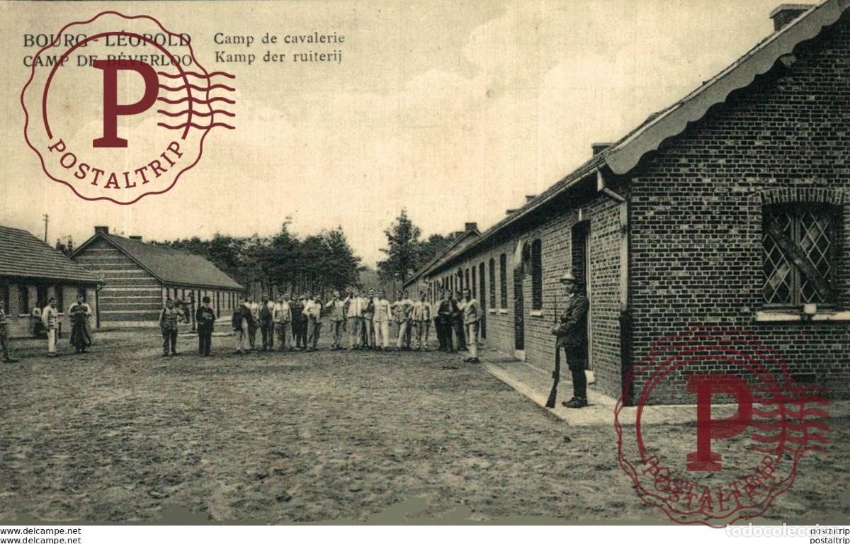 Postales: CAMP DE CAVALERIE - Camp de BEVERLOO KAMP LEOPOLDSBURG BOURG LEOPOLD WWICOLLECTION
