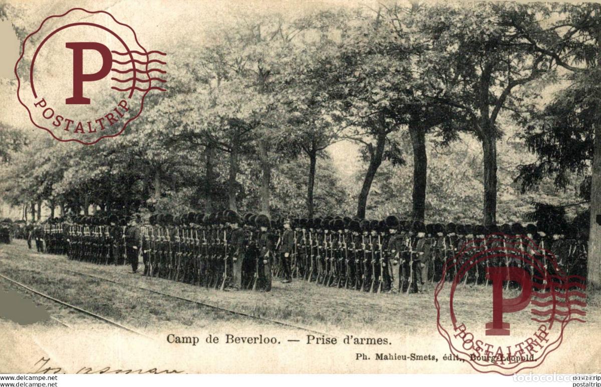 Postales: PRISE DARMES. Camp de BEVERLOO KAMP LEOPOLDSBURG BOURG LEOPOLD WWICOLLECTIO