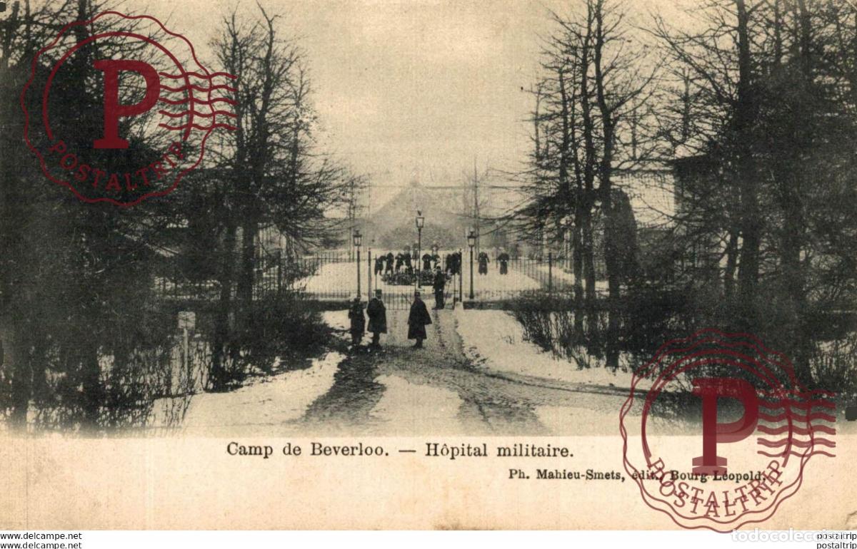 Postales: H&Ocirc;PITAL MILITAIRE. Camp de BEVERLOO KAMP LEOPOLDSBURG BOURG LEOPOLD WWICOLLECTIO