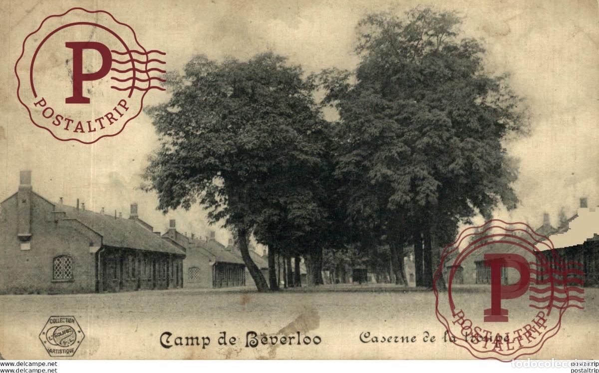 Postales: CASERNES DE LA TROUPE. Camp de BEVERLOO KAMP LEOPOLDSBURG BOURG LEOPOLD WWICOLLECTIO