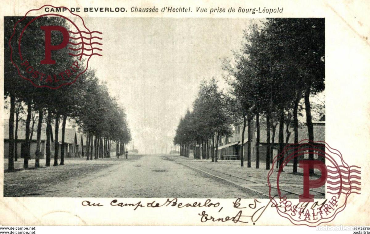 Postcards: CHAUSS&Eacute;E DHECHTEL, VUE PRISE DE BOURG L&Eacute;OPOLD. Camp de BEVERLOO KAMP LEOPOLDSBURG BOURG LEOPOLD WWI