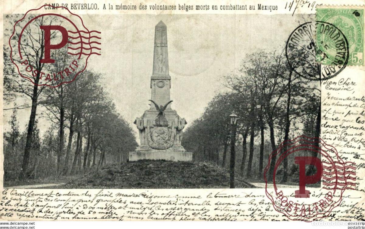 Postales: A LA M&Eacute;MOIRE DES VOLONTAIRES BELGES MORTS EN COMBATTANT. Camp de BEVERLOO KAMP LEOPOLDSBURG BOURG LE