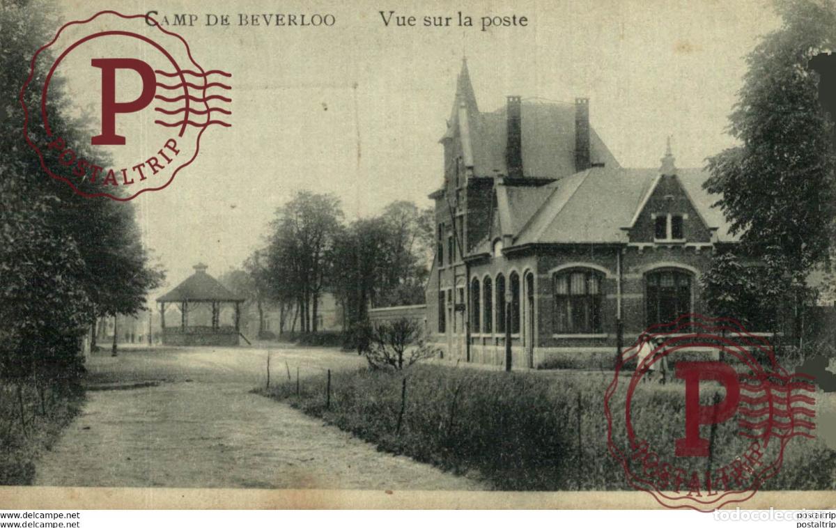 Postales: VUE SUR LA POSTE. Camp de BEVERLOO KAMP LEOPOLDSBURG BOURG LEOPOLD WWICOLLECTION