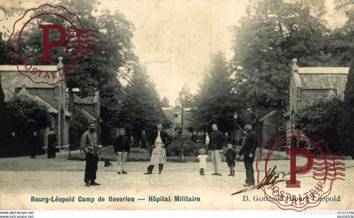 Postales: H&Ocirc;PITAL MILITAIRE. Camp de BEVERLOO KAMP LEOPOLDSBURG BOURG LEOPOLD WWICOLLECTION