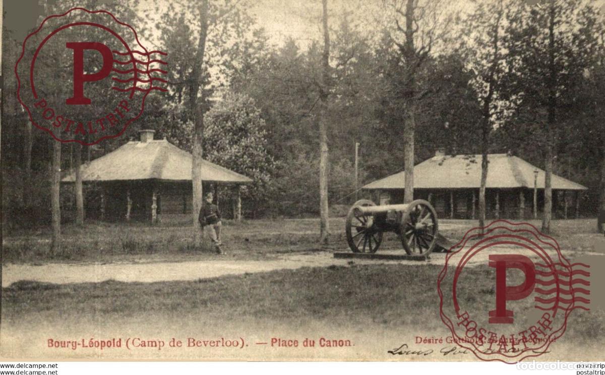 Postales: PLACE DU CANON. Camp de BEVERLOO KAMP LEOPOLDSBURG BOURG LEOPOLD WWICOLLECTION