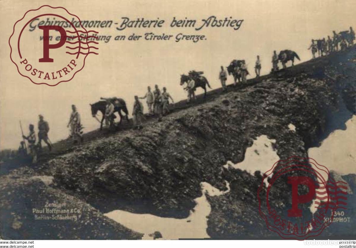 Postcards: RPPC GEBIRGSKANONEN BATTERIE BEIM ABSTIEG TIROLER GRENZE PAUL HOFFMANN BERLIN 17*12cm 191415 WWI