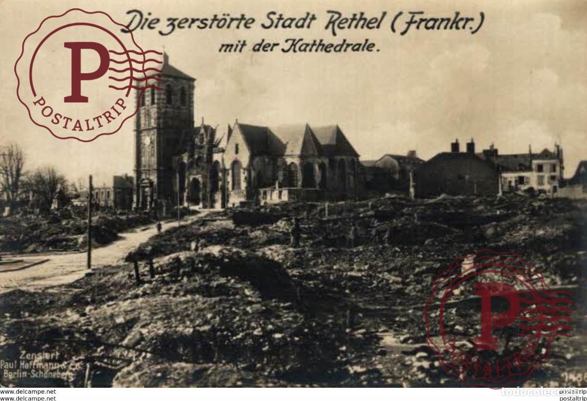 Postales: RPPC RETHEL DIE ZERSTORTE STADT MIT DER KATHEDRALE 17*12cm 191415 WWI WWICOLLECTION