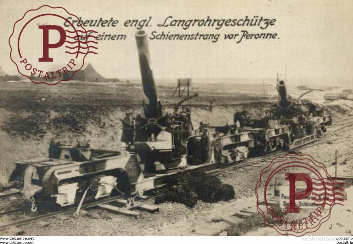 Postales: RPPC SOMME PERONNE ERBEUTETE ENGL LANGROHRGESCHUTZE SCHIENENSTRANG 17*12cm 191415 WWI WWICOLLECT