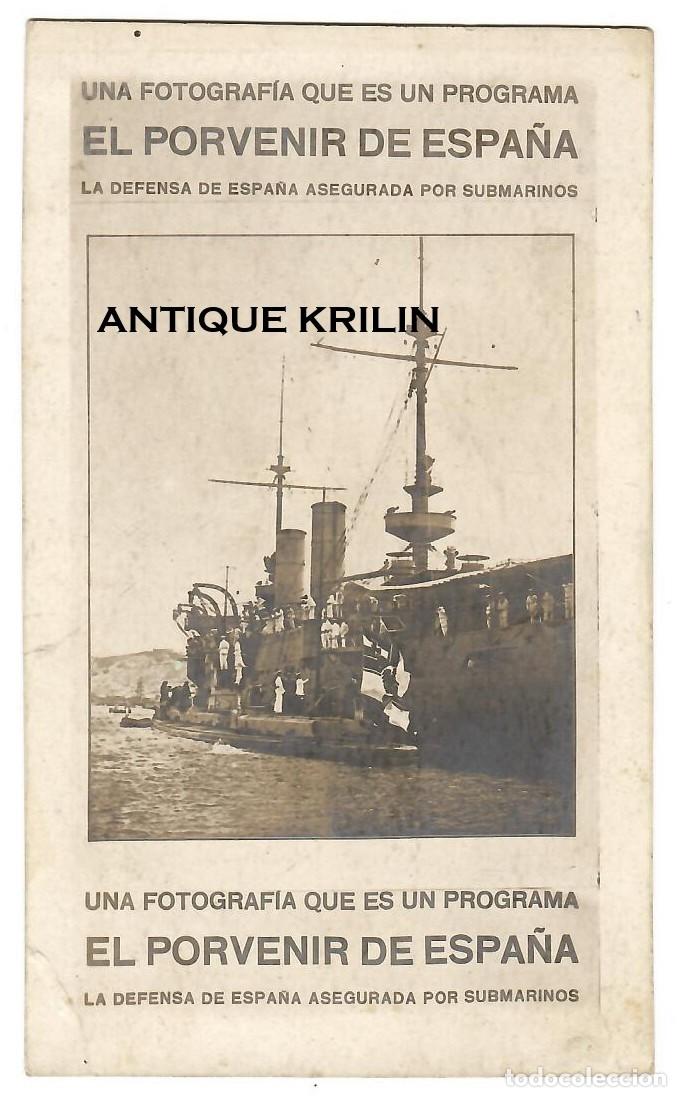 Postales: EL PORVENIR DE ESPA&Ntilde;A / LA DEFENSA DE ESPA&Ntilde;A ASEGURADA POR SUBMARINOS / VER DESCRIP.
