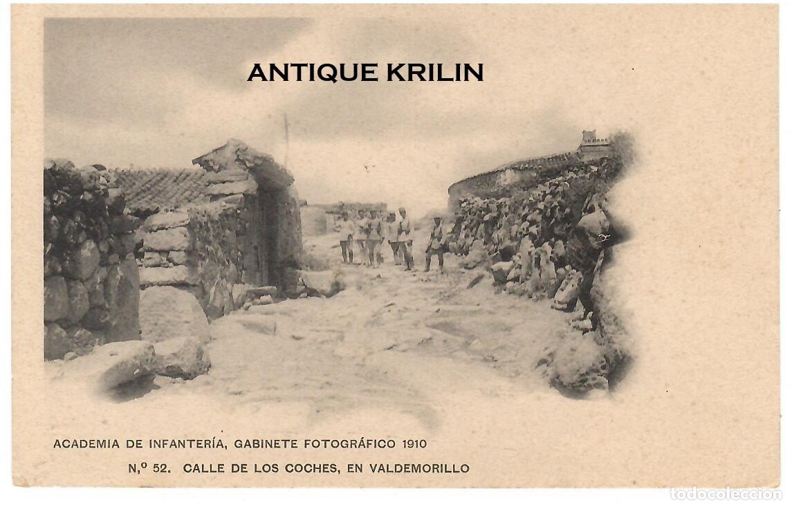 Postales: ACADEMIA DE INFANTERIA 1910 N&ordm; 52 CALLE DE LOS COCHES EN VALDEMORILLO / HAUSER MENET