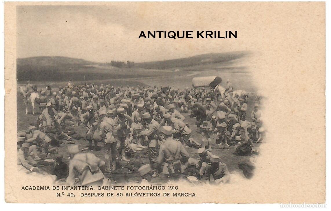 Postales: ACADEMIA DE INFANTERIA 1910 N&ordm; 49 DESPUES DE 30 KILOMETROS DE MARCHA / HAUSER MENET
