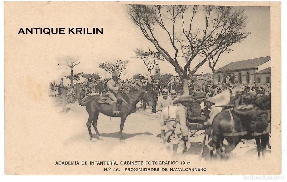Postales: ACADEMIA DE INFANTERIA 1910 N&ordm; 46 PROXIMIDADES DE NAVALCARNERO / HAUSER MENET