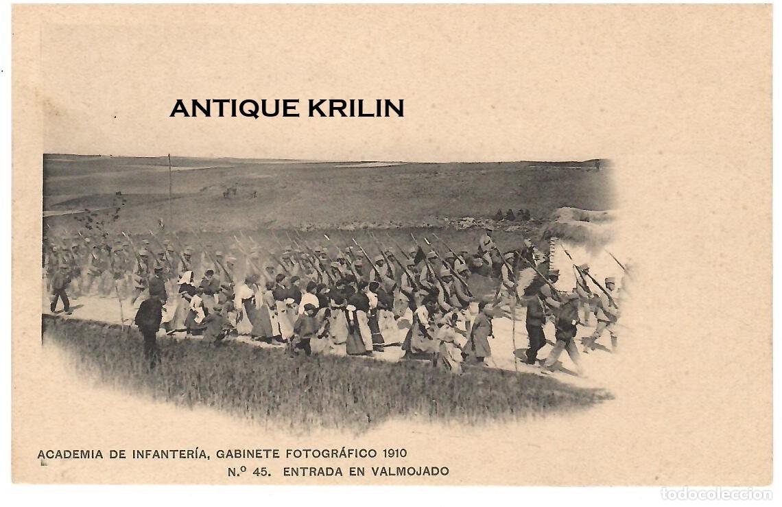 Postales: ACADEMIA DE INFANTERIA 1910 N&ordm; 45 ENTRADA EN VALMOJADO / HAUSER MENET / SIN FRANQUEAR
