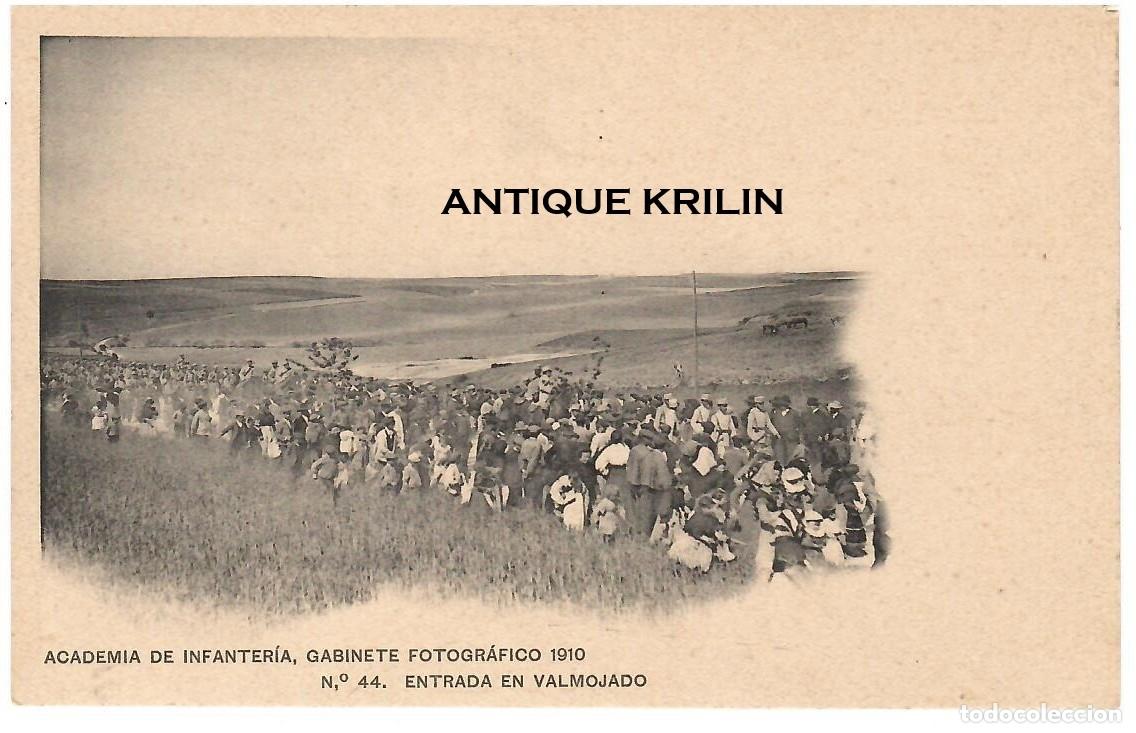 Postales: ACADEMIA DE INFANTERIA 1910 N&ordm; 44 ENTRADA EN VALMOJADO / HAUSER MENET / SIN FRANQUEAR