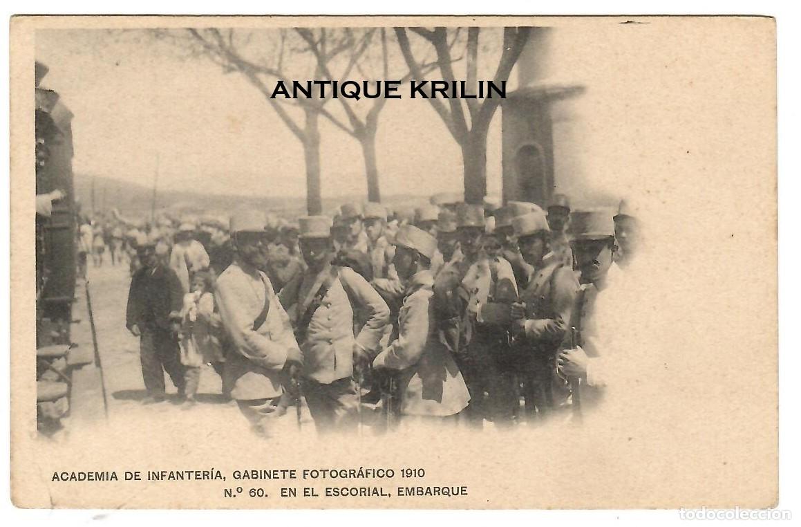 Postales: ACADEMIA DE INFANTERIA 1910 N&ordm; 60 EN EL ESCORIAL , EMBARQUE / HAUSER-MENET / SIN FRANQUEAR