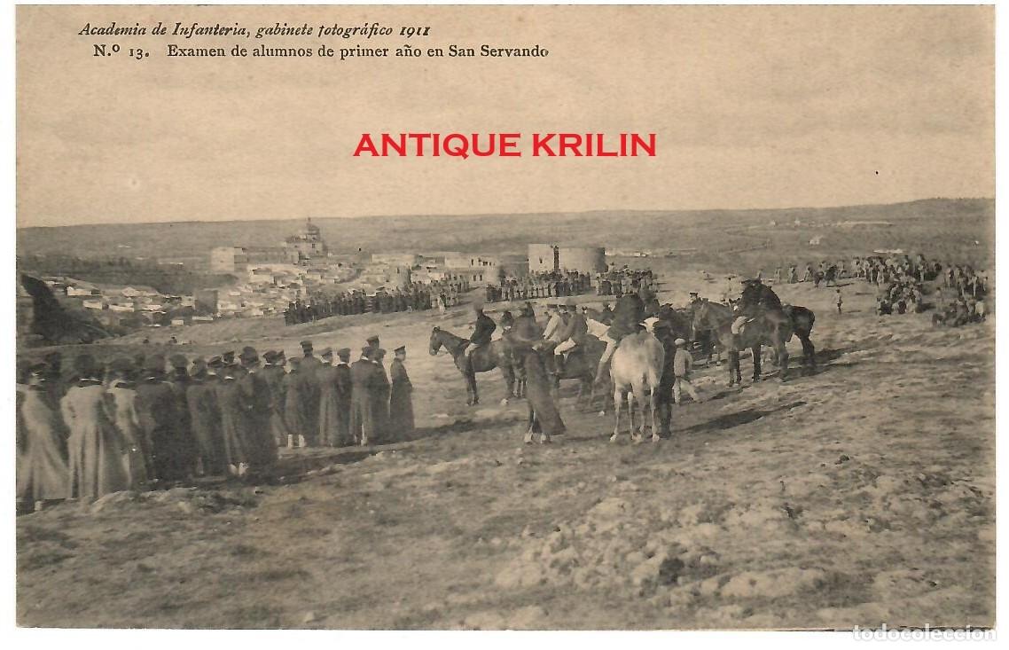 Postales: ACADEMIA DE INFANTERIA 1911 N&ordm; 13 EXAMEN ALUMNOS PRIMER A&Ntilde;O EN SAN SERVANDO / HAUSER MENET