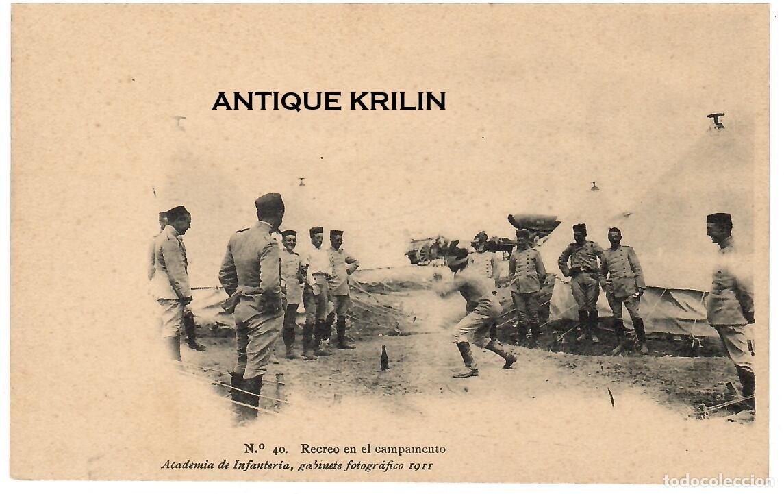 Postales: ACADEMIA DE INFANTERIA 1911 N&ordm; 40 RECREO EN EL CAMPAMENTO / HAUSER MENET