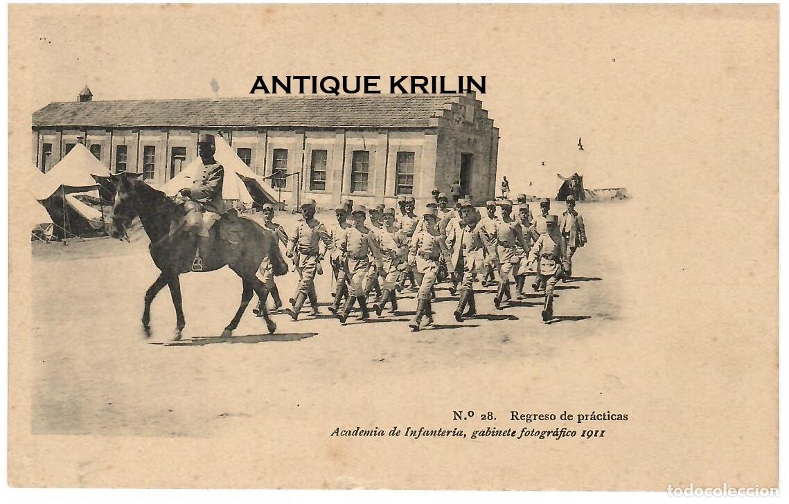 Postales: ACADEMIA DE INFANTERIA 1911 N&ordm; 28 REGRESO DE PRACTICAS / HAUSER MENET