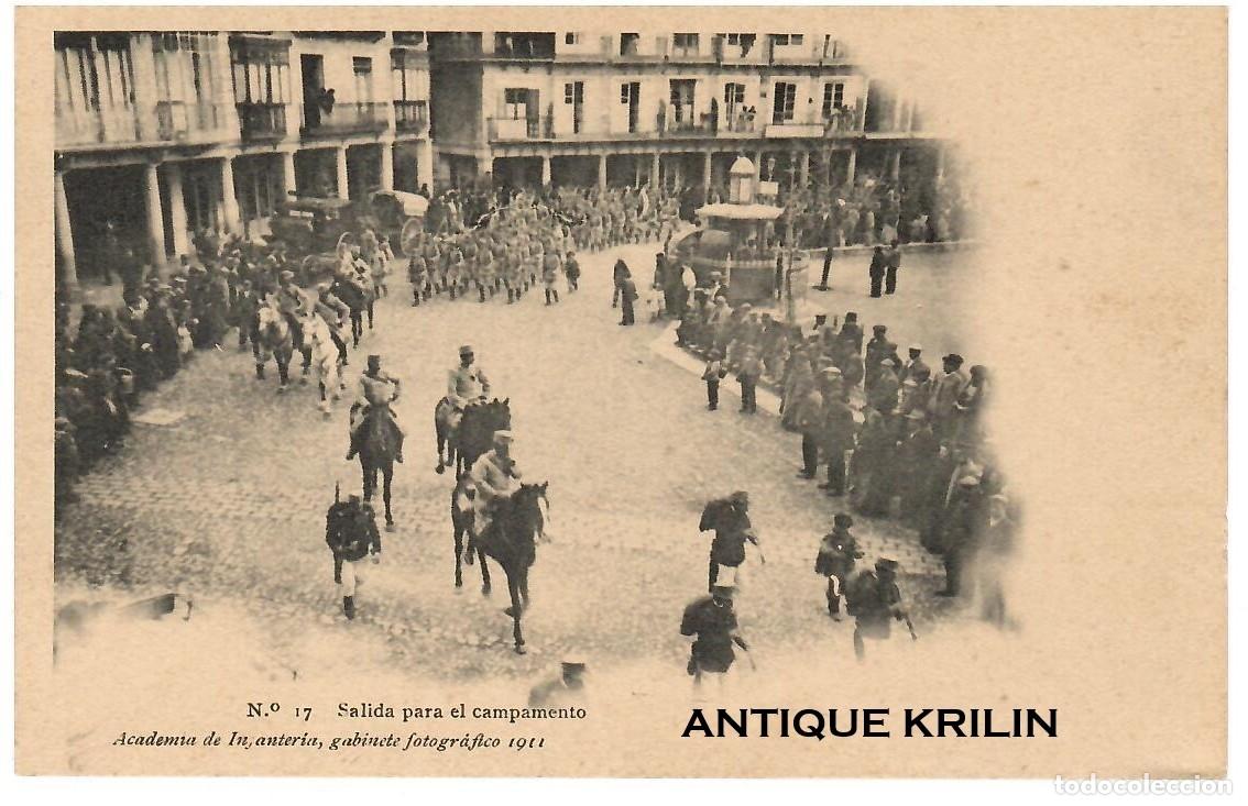 Postales: ACADEMIA DE INFANTERIA 1911 N&ordm; 17 SALIDA PARA EL CAMPAMENTO / HAUSER MENET