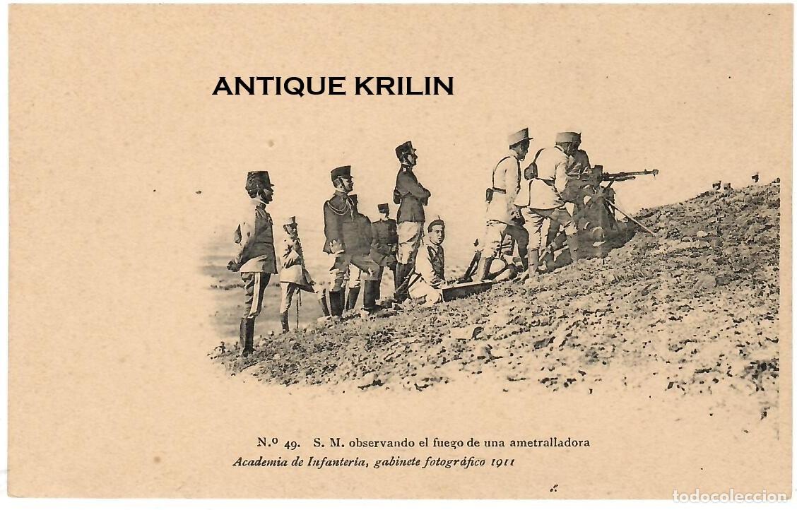 Postales: ACADEMIA DE INFANTERIA 1911 N&ordm; 49 S.M. OBSERVANDO FUEGO AMETRALLADORA / HAUSER MENET