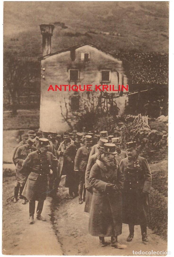 Postales: EJERCITO AUSTRO-HUNGARO / S.M. EL EMPERADOR CARLOS DE AUSTRIA EN WIPPACH / SIN FRANQUEAR