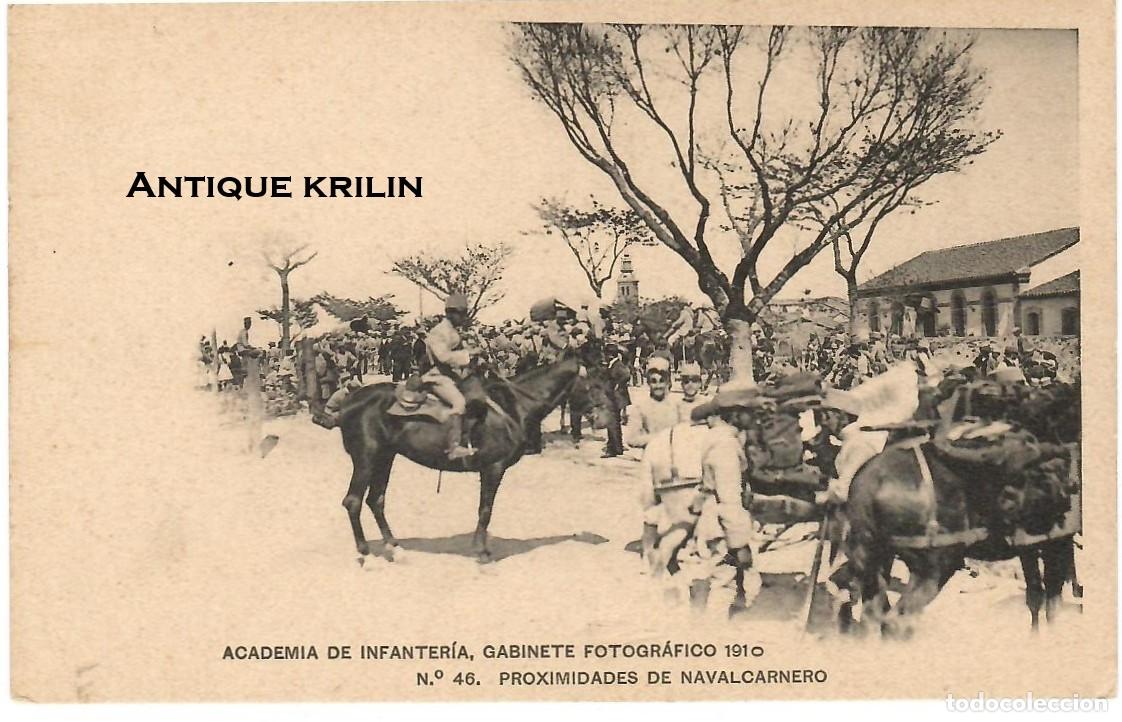 Postales: ACADEMIA DE INFANTERIA 1910 N&ordm; 46 PROXIMIDADES DE NAVALCARNERO / HAUSER MENET