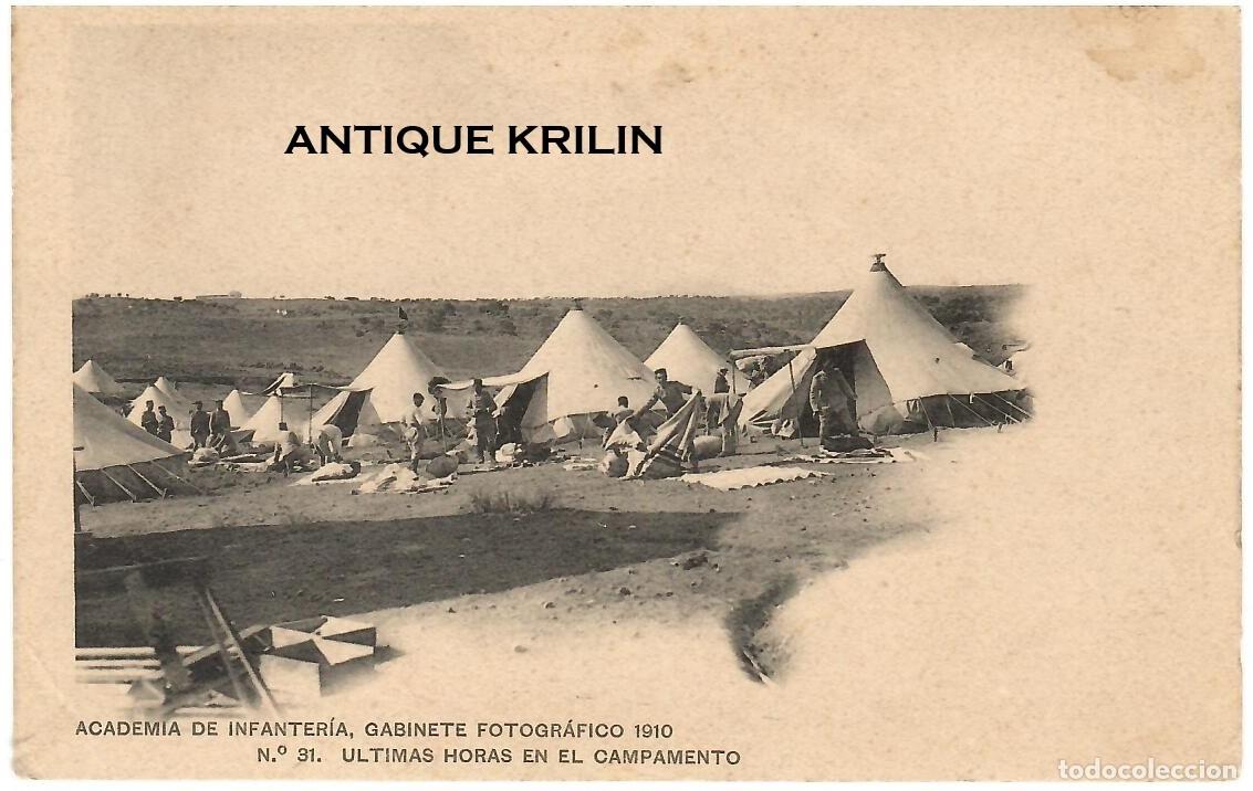 Postales: ACADEMIA DE INFANTERIA 1910 N&ordm; 31 ULTIMAS HORAS EN EL CAMPAMENTO / HAUSER MENET / SIN FRANQUEAR