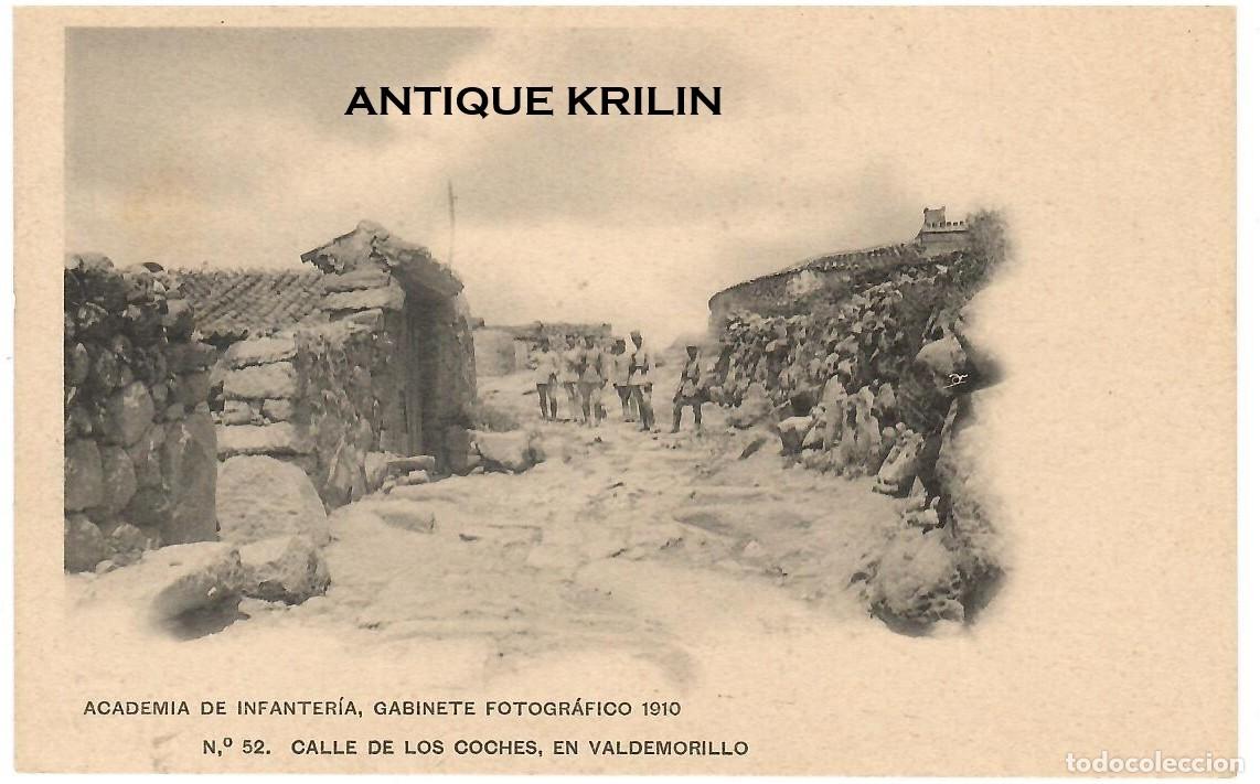 Postales: ACADEMIA DE INFANTERIA 1910 N&ordm; 52 CALLE DE LOS COCHES , VALDEMORILLO / SIN FRANQUEAR