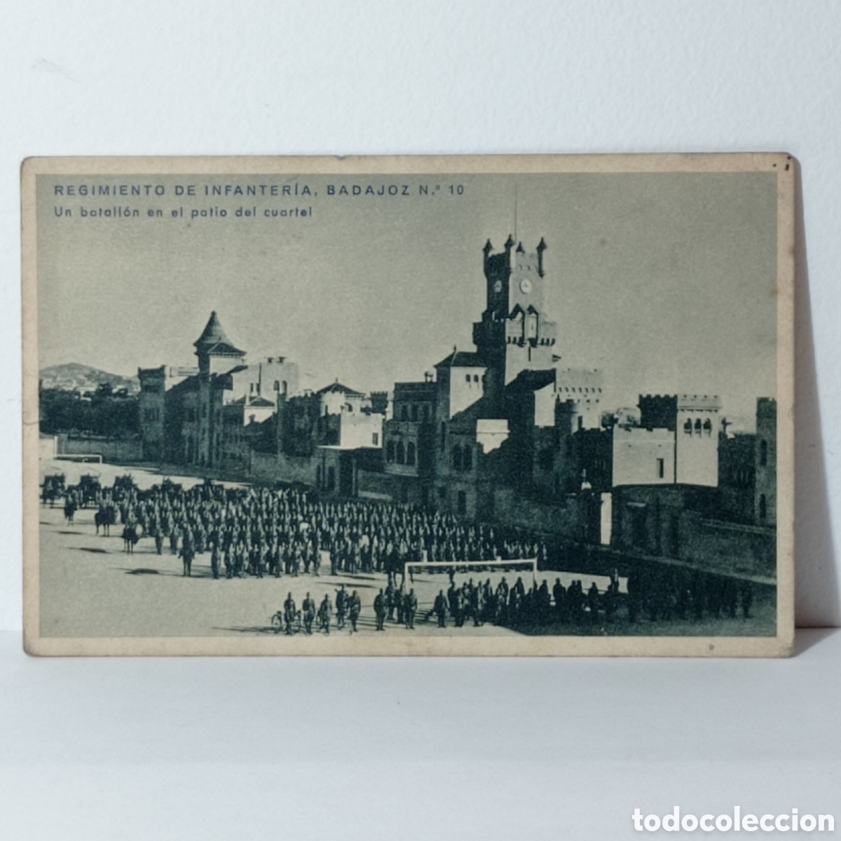 Postales: REGIMIENTO DE INFANTER&Iacute;A, BADAJOZ N.10 UN BATALL&Oacute;N EN EL PATIO DEL CUARTEL