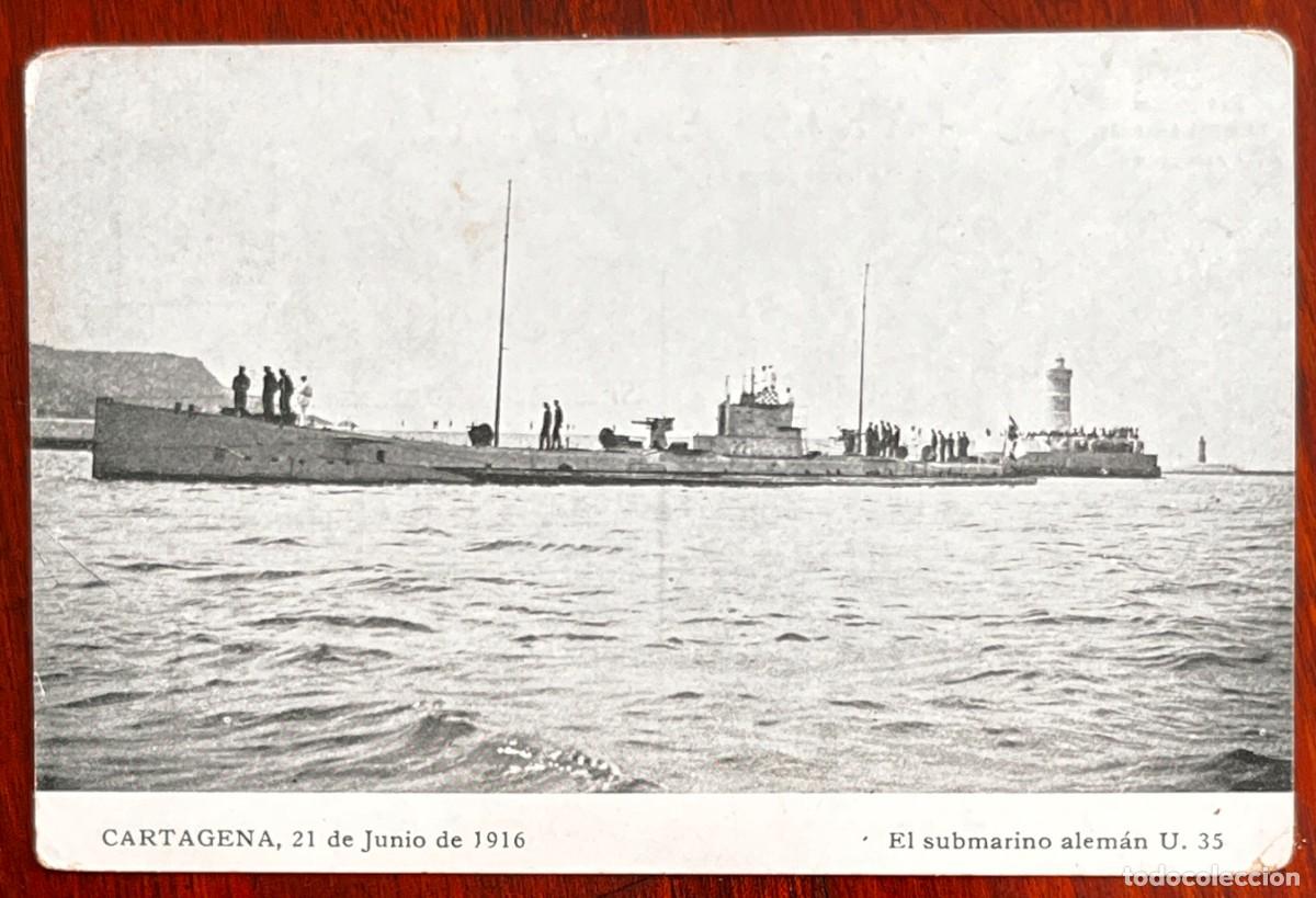 Postales: CARTAGENA, 21 DE JUNIO DE 1916, EL SUBMARINO ALEMAN U.35, FOTO MARTINEZ, SIN CIRCULAR
