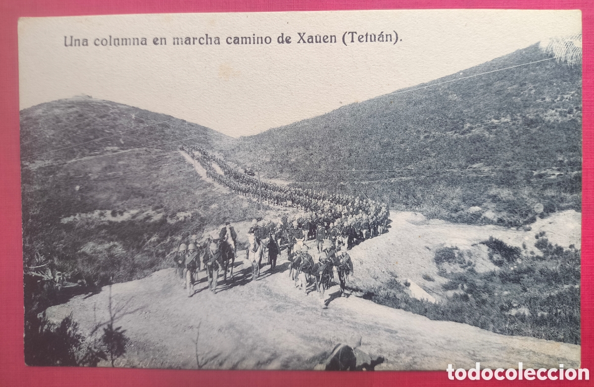 Postales: GUERRA DE MARRUECOS COLUMNA TROPA SOLDADOS CAMINO DE XAUEN TETUAN POSTAL FOTOTIPIA 1921