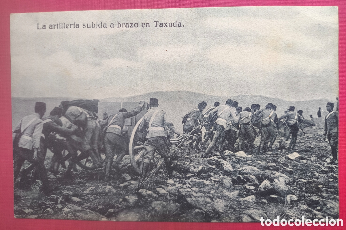 Postales: GUERRA DE MARRUECOS SOLDADOS ARTILLER&Iacute;A TOMANDO TAXUDA POSTAL FOTOTIPIA 1921