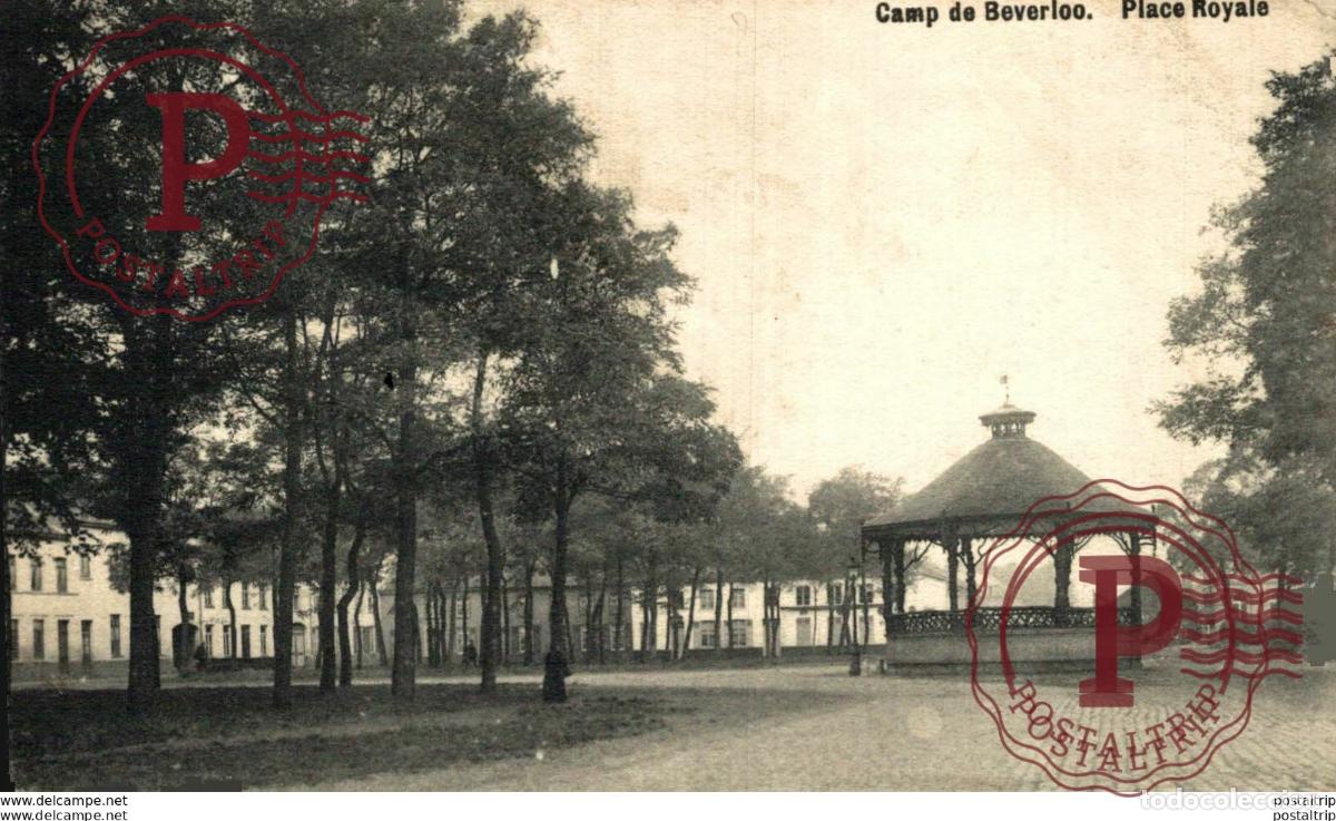 Postales: PLACE ROYALE - Camp de BEVERLOO KAMP LEOPOLDSBURG BOURG LEOPOLD WWICOLLECTION