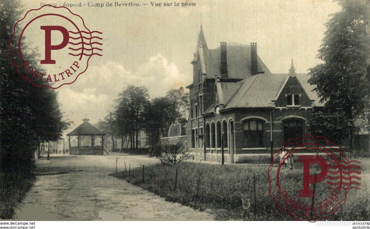 Postales: VUE SUR LA POSTE - Camp de BEVERLOO KAMP LEOPOLDSBURG BOURG LEOPOLD WWICOLLECTION