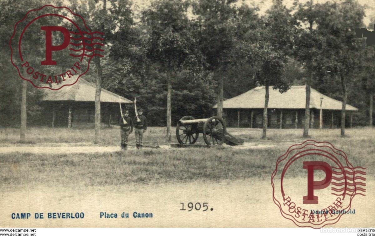 Postales: PLACE DU CANON 1905 - Camp de BEVERLOO KAMP LEOPOLDSBURG BOURG LEOPOLD WWICOLLECTION