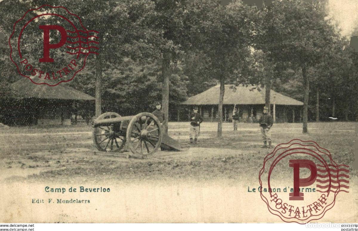 Postales: LE CANON DALARME - Camp de BEVERLOO KAMP LEOPOLDSBURG BOURG LEOPOLD WWICOLLECTION