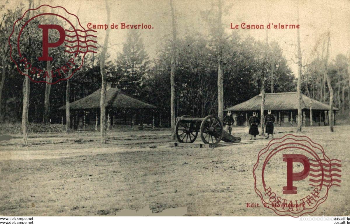 Postales: LE CANON DALARME - Camp de BEVERLOO KAMP LEOPOLDSBURG BOURG LEOPOLD WWICOLLECTION