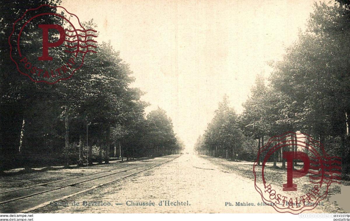 Postales: CHAUSS&Eacute;E DHECHTEL - Camp de BEVERLOO KAMP LEOPOLDSBURG BOURG LEOPOLD WWICOLLECTION
