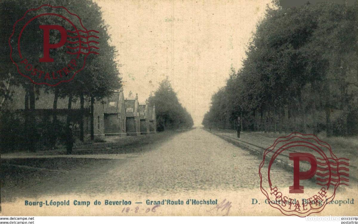 Postales: GRAND ROUTE D HECHSTEL- Camp de BEVERLOO KAMP LEOPOLDSBURG BOURG LEOPOLD WWICOLLECTION