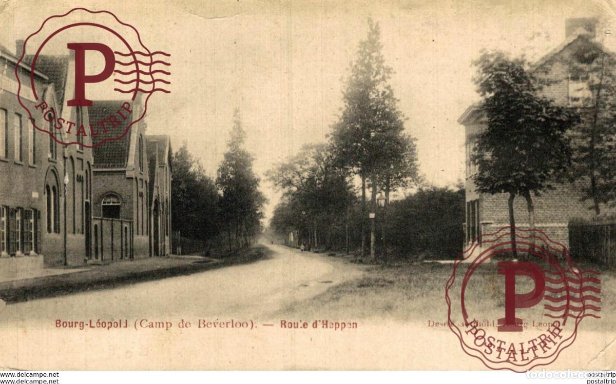 Postales: ROUTE DHEPPEN - Camp de BEVERLOO KAMP LEOPOLDSBURG BOURG LEOPOLD WWICOLLECTION