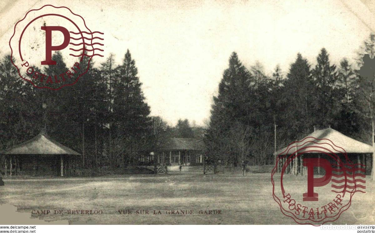 Cartes Postales: VUE SUR LA GRANDE GARDE. CAMP DE BEVERLOO KAMP LEOPOLDSBURG BOURG LEOPOLD WWICOLLECTION