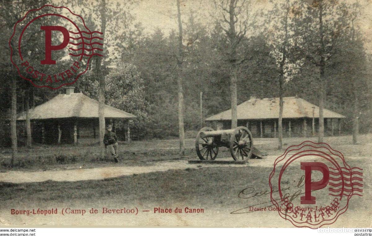 Postales: PLACE DU CANON. CAMP DE BEVERLOO KAMP LEOPOLDSBURG BOURG LEOPOLD WWICOLLECTION